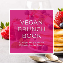 Load image into Gallery viewer, The Vegan Brunch Book
