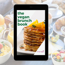 Load image into Gallery viewer, The Vegan Brunch Book
